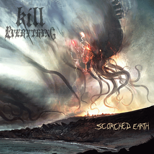 Kill Everything : Scorched Earth